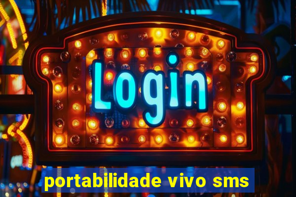 portabilidade vivo sms